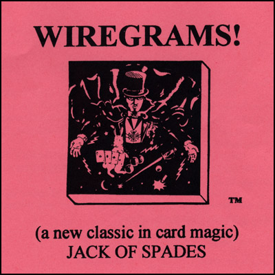 Wiregrams (Jack Of Spades) Trick